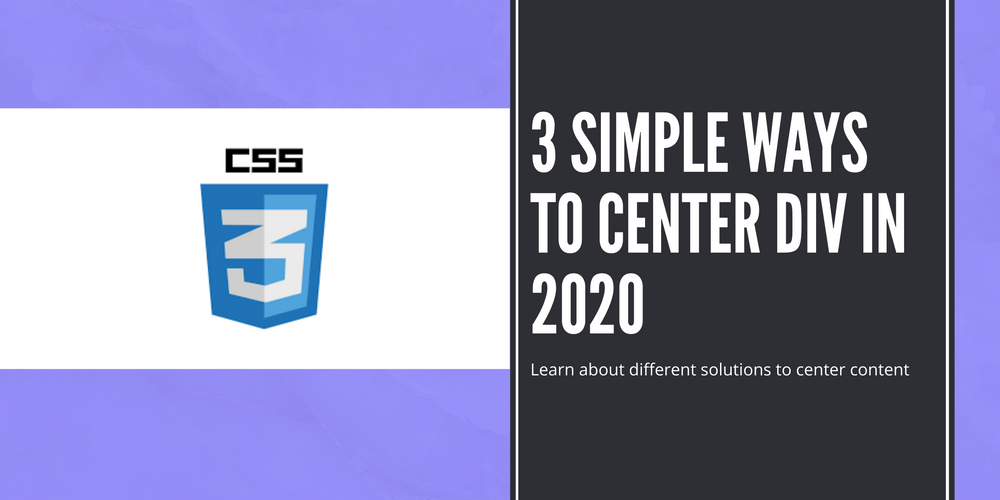 3 Simple ways to center div in 2020