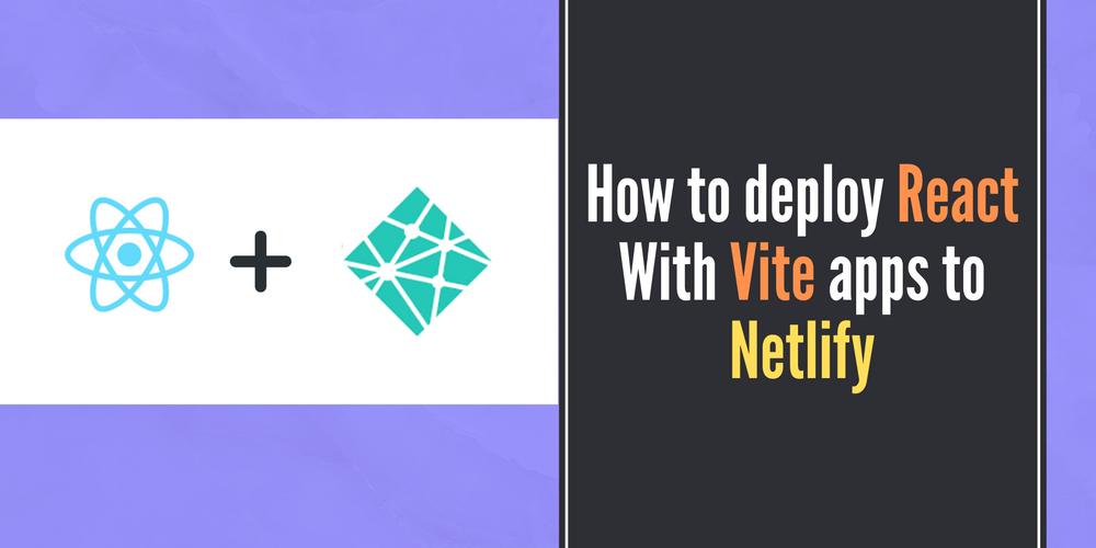 How to deploy React vite apps to Netlify