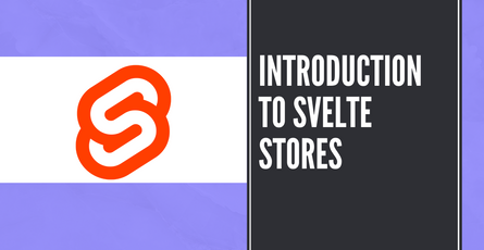 Introduction to Svelte Stores