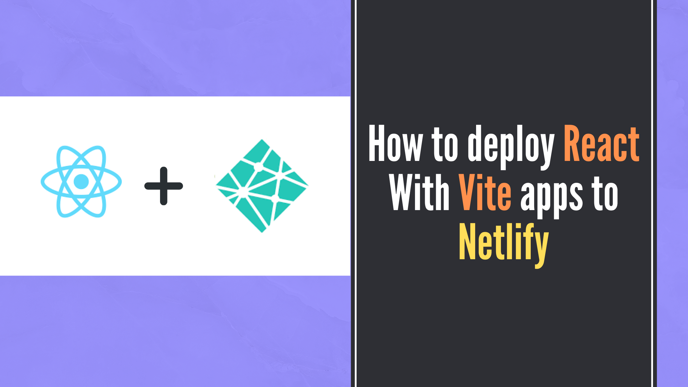 how-to-deploy-react-vite-apps-to-netlify